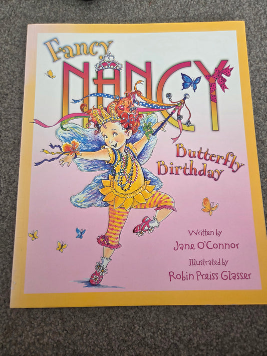 Fancy Nancy and the butterfly birthday