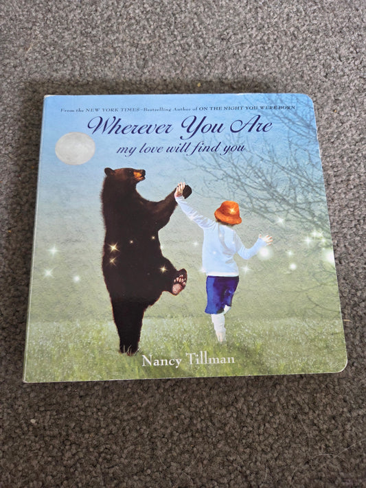 Wherever you are my love Will find you- board book
